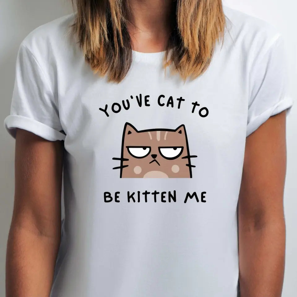 No Kitten T-Shirt